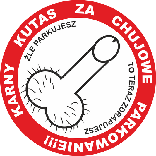 Naklejka Karny Kutas za Chujowe Parkowanie - 20 sztuk