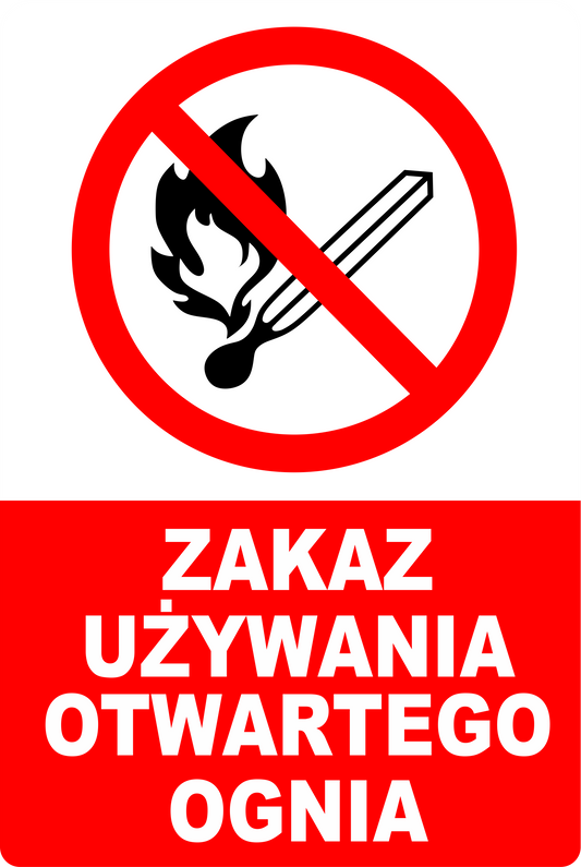 Naklejka Zakaz Używania Otwartego Ognia – znak zakazu