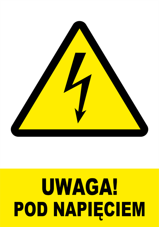 Naklejka Uwaga! Pod Napięciem – znak ostrzegawczy