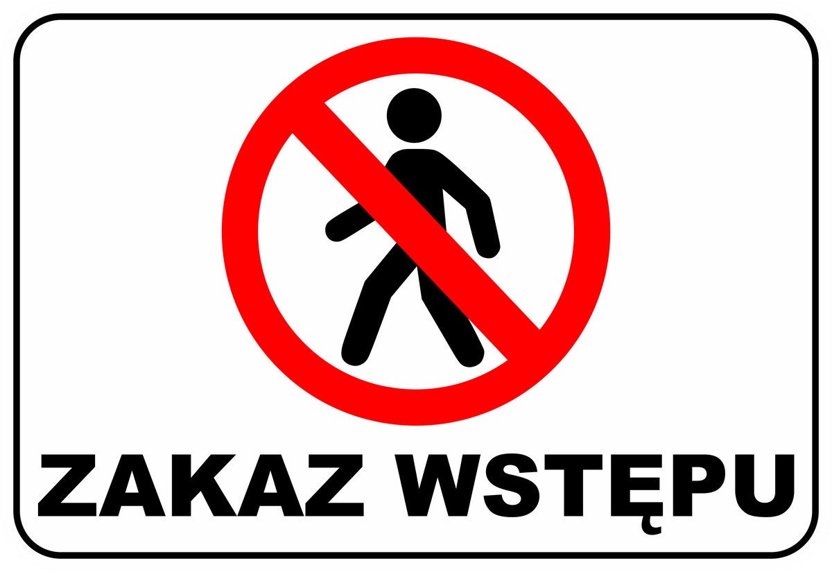 Naklejka Zakaz Wstępu – znak informacyjny na drzwi i bramę