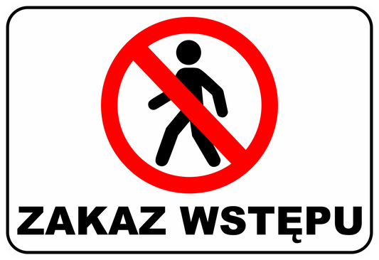 Naklejka Zakaz Wstępu – znak informacyjny na drzwi i bramę